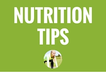 NUTRITION TIPS
